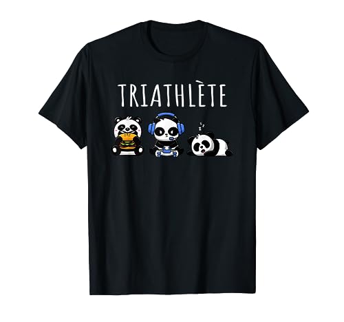 Triathlète Gaming Humour Panda Geek Idée Cadeau T-Shirt